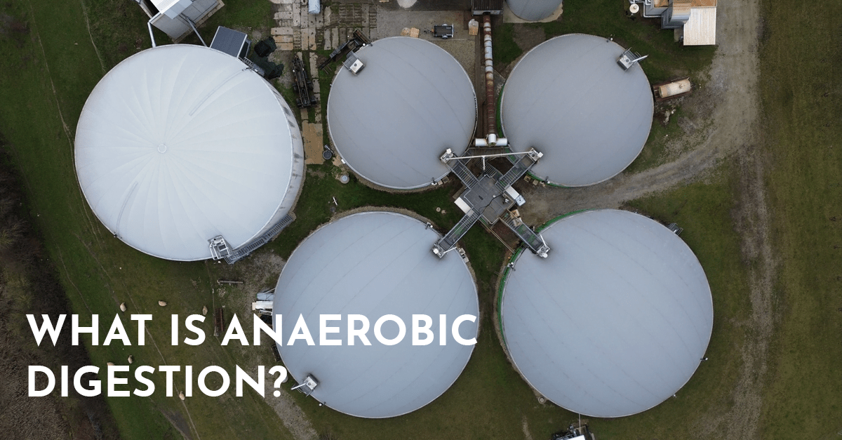 Anaerobic Digestion